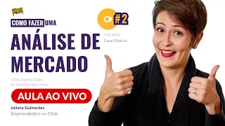 Live #02: Análise de Mercado: como fazer na prática.