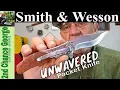 UNWAVERED Pocket Knife from SMITH AND WESSON - It s a BEAST