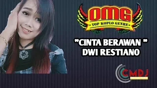 Download DWI RESTIANO /CINTA BERAWAN/OMG TOP KOPLO/ BUBER FOSSTIP/ CMDJ PRODUCTIONS MP3