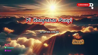  di hamparan sunyi nazzx official slow rock balada 2025 lagu tema ketuhanan yang menyentuh hati