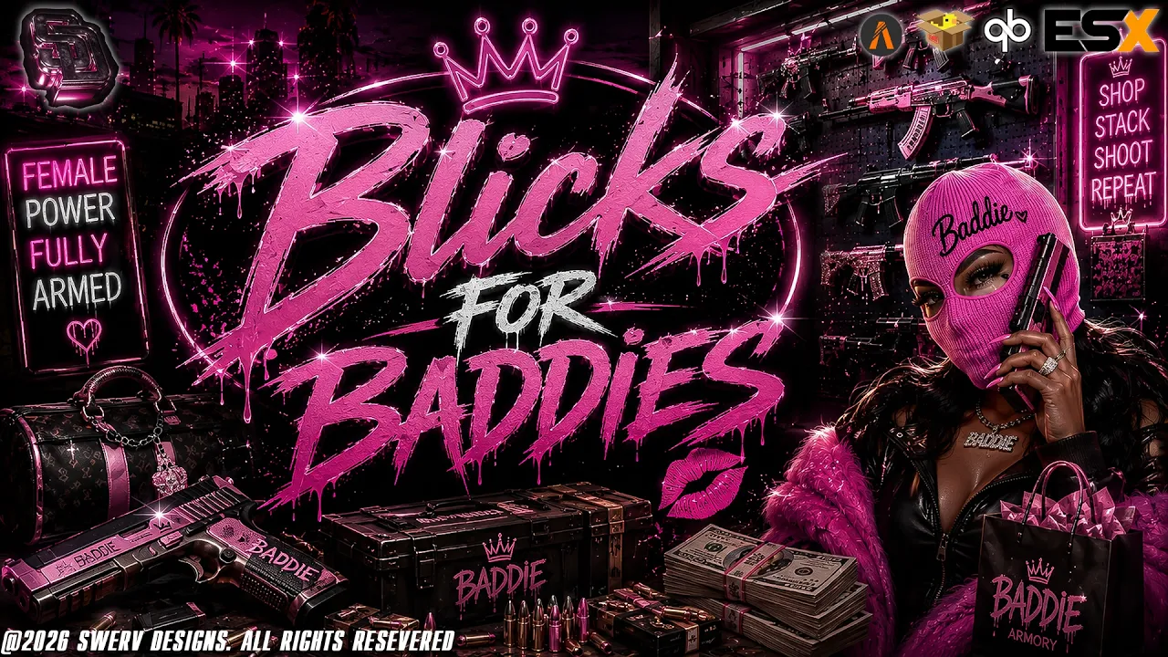 BLICKS FOR BADDIES (ESX/QB-CORE/QBOX)