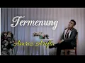 Download Lagu Termenung - Amriz Arifin - Dangdut Melayu - 2010