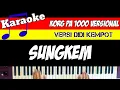 Download Lagu SUNGKEM -KARAOKE -( lirik \u0026musik )  VERSI DANGDUT KOPLO OFFICIAL