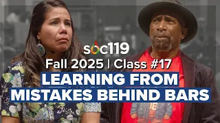 25FA Class 17 Only Way To Learn Growing From Mistakes Former Lifer Guest Irvin Moore  25FA Class 17 Only Way To Learn Growing From Mistakes Former Lifer Guest Irvin Moore
