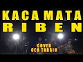 Download Lagu KACA MATA RIBEN - DEDEH DJWITA SARI[COVER CEU TARSIH]