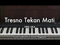 Tresno Tekan Mati - NDX AKA | Piano Karaoke by Andre Panggabean