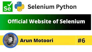 Official Website of Selenium Selenium Python - Part 6