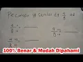 Pecahan Yang Senilai Dengan 4/8 Adalah, Tentukan 3 Pecahan Senilai 4 Per 8