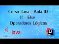 Aula 3 Curso Gratuito de Java para Iniciantes Desvendando os Operadores Logicos 2023