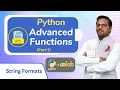 Python 7 PART 1 Advanced Topics Handling String Formats Venkat Reddy AI Classes