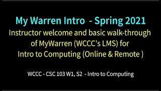 Instructor and MyWarren Intro - CSC 103 Spring 2021