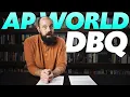 Watch Me PLAN a DBQ for AP World History and Earn a Perfect Score