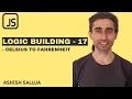 Javascript JS Coding Practice 17 - Celsius to Fahrenheit Temperature Converter