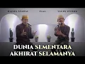 DUNIA SEMENTARA AKHIRAT SELAMANYA COVER VALDY NYONK Ft DAENG SYAWAL 1080p