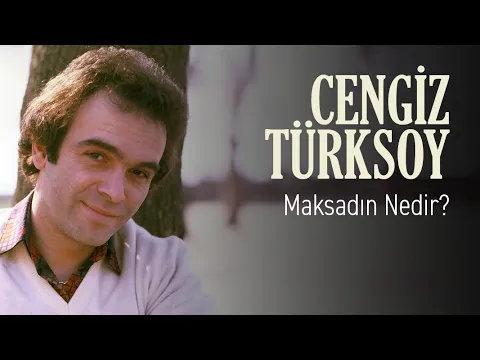 Download MP3 Cengiz Türksoy - Maksadın Nedir? (Official Audio)