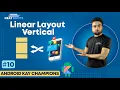 Mastering Linear Layout vertical in Android Tips and Tricks for Efficient UI Design in Hindi