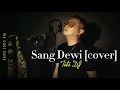 Download Lagu Sang Dewi - Titi Dj [Cover Rio Gebze]