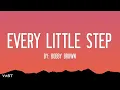 Bobby Brown - Every Little Step (Lyrics)