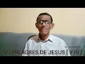 Download Lagu OS MILAGRES DE JESUS CRISTO #10 
