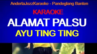 Download KARAOKE - ALAMAT PALSU - AYU TING TING MP3