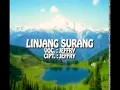 Download Lagu LINJANG SURANG - UMAK UMAK BELIKAN SAGU