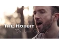 Download Lagu The Last Goodbye - The Hobbit - Peter Hollens (Billy Boyd Cover)