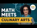 MATH AT WORK Math Meets Culinary Arts Full Episode