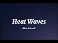 Download Lagu Glass Animals - Heat Waves (Tiktok Slowed)