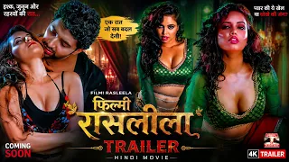 फ़िल्मी रासलीला - Filmi RaasLeela || Bollywood New Hindi Upcoming Movie Official Trailer 4K.