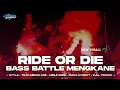 Download Lagu DJ TRAP RIDE OR DIE BASS BATTLE MENGKANE VIRAL TIK-TOK • KALEH FAMILY X BONGOBARBAR