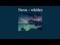 Download Lagu Nova - whitley | Thaisub