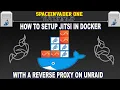 How to Setup Jitsi in Docker with a Reverse Proxy on Unraid