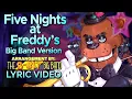 Download Lagu Five Nights at Freddy's [Big Band Version] - @The8BitBigBand  (Lyric Video)