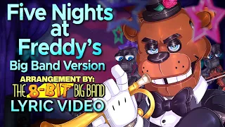 Download Five Nights at Freddy's [Big Band Version] - @The8BitBigBand  (Lyric Video) MP3