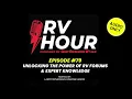 Unlocking the Power of RV Forums Expert Knowledge - RV Hour Podcast Episode 79