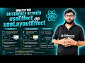What is the Difference Between useEffect and useLayoutEffect React Interview Question Explained