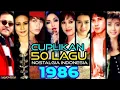 Lagu Cuplikan Lagu Nostalgia Indonesia Tahun 1986 @NostalgiaNov
