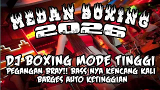 dj medan boxing full bass dj boxing tinggi becak boxing terbaru 2026