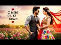 Lagu O Mere Dil Ke Chain 💕 Hindi Bollywood Songs 2025 💞 #bollywoodsongs  
