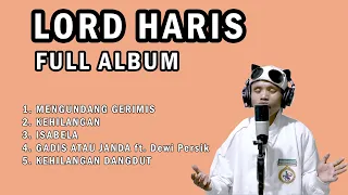 Download LORD HARIS - FULL ALBUM MP3