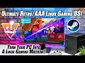 Turn Your Laptop Or PC Into The Ultimate Retro AAA Linux Gaming Machine
