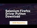 selenium firefox driver python download