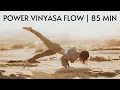 85-Min Power Vinyasa Flow with Brittany Griffiths