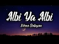 Download Lagu Albi Ya Albi - Nissa Sabyan Cover ( Lirik Lagu ) Terjemahan Bahasa Indonesia