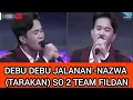 Download Lagu DEBU DEBU JALANAN - NAZWA (TARAKAN) SO 2 - TEAM FILDAN -TOP 22 GROUP 2 RESULT DANGDUT ACADEMY 7 