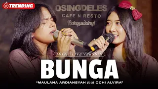 Download Maulana Ardiansyah Ft. Ochi Alvira - Bunga (Live Ska Reggae) MP3
