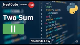 NeetCode 150 - Problem 11 Two Sum II Two Pointer Technique