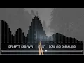 Download Lagu Dora And Dreamland - Perfect Farewell (Official Audio Stream)
