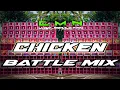 Download Lagu CHICKEN BATTLE MIX ReMastered - Dj Christian Nayve