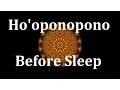 Download Lagu Before Sleep Ho'oponopono Affirmation Meditation for Forgiveness, Reconciliation, Transformation